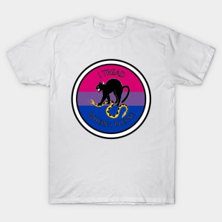 I Tread Where I Please - Bisexual T-Shirt